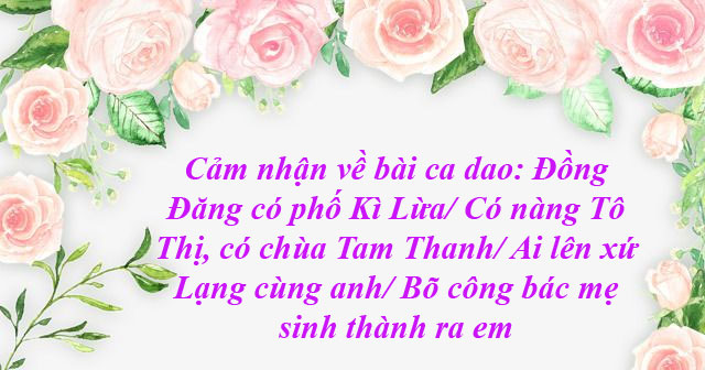 Đồng Đăng có phố Kỳ Lừa - Có nàng Tô Thị có chùa Tam Thanh